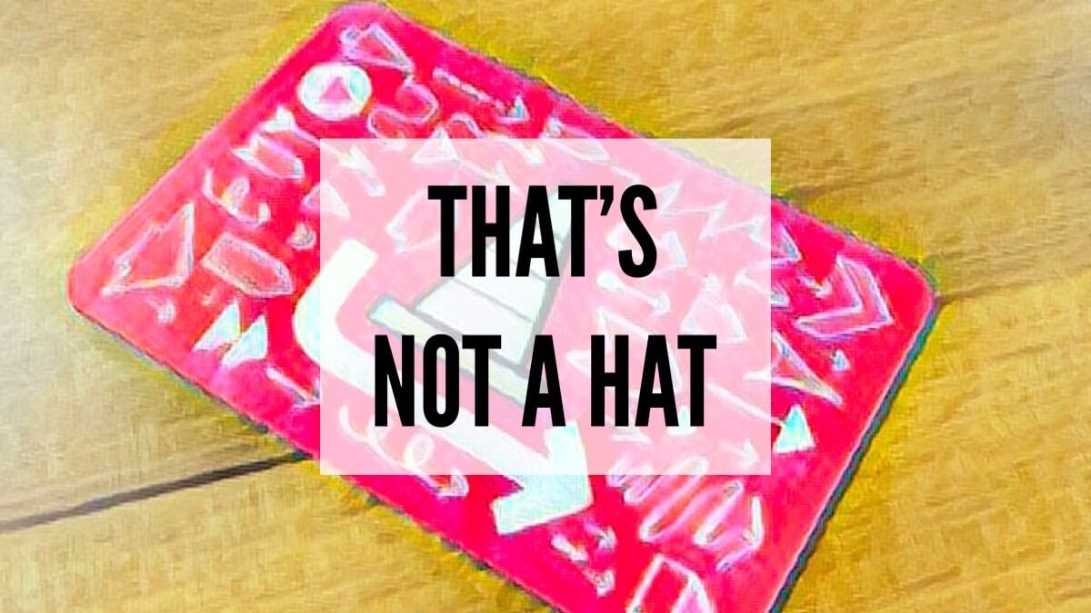 that's not a hat